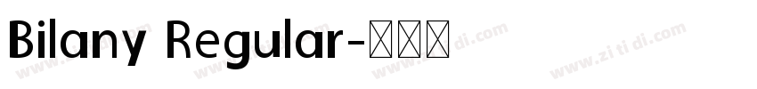 Bilany Regular字体转换